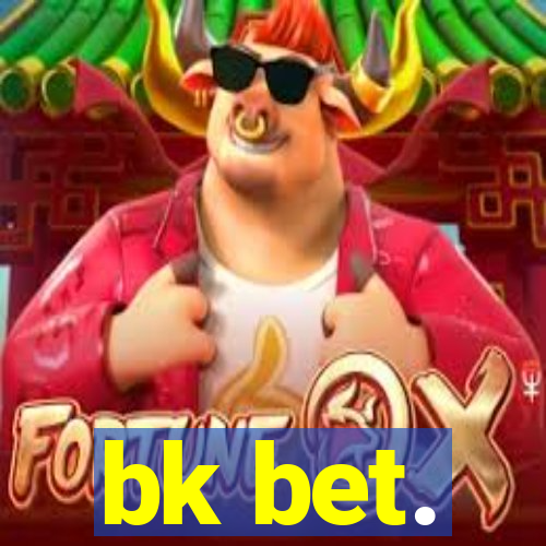 bk bet.